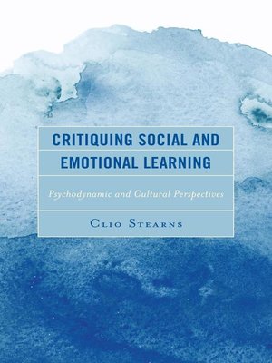 cover image of Critiquing Social and Emotional Learning